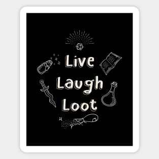 Live Laugh Loot Funny Gaming Magnet